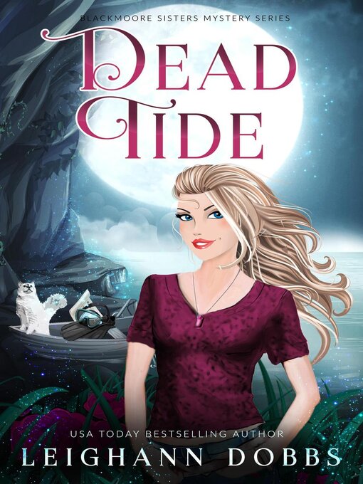 Title details for Dead Tide by Leighann Dobbs - Available